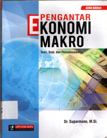 Pengantar Ekonomi Makro Teori, Soal, dan Penyelesaiannya edisi Kedua