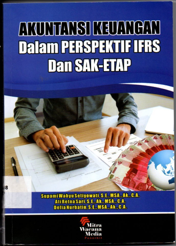 Akuntansi Keuangan Dalam Perspektif IFRS dan SAK - ETAP