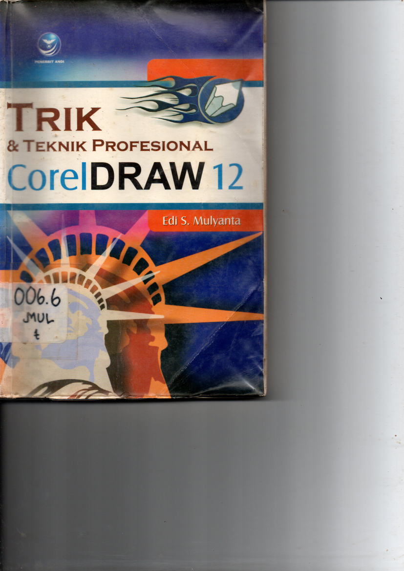 Trik dan Teknik Profesional Corel Draw 12