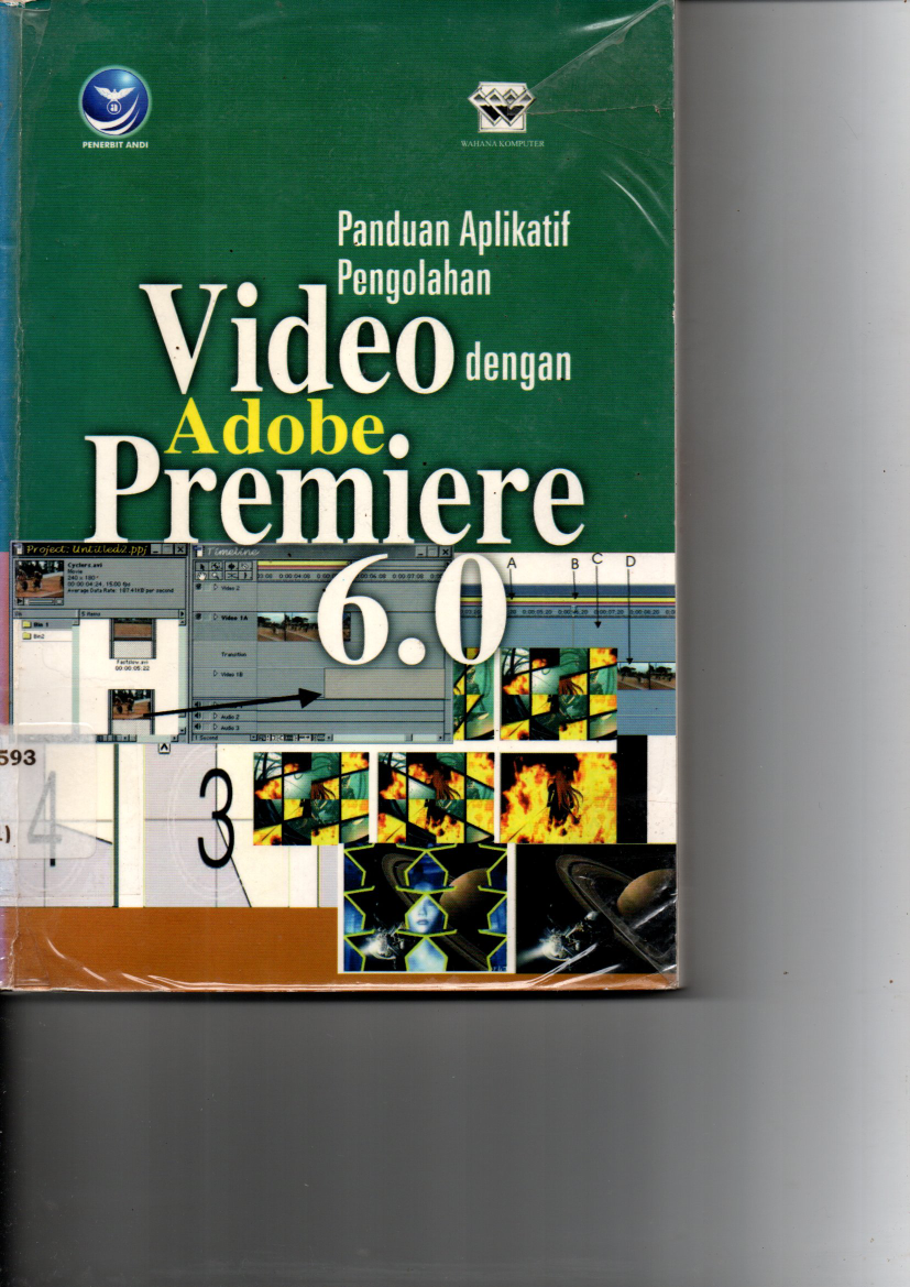 Panduan Aplikatif Pengolahan Video dengan Adobe Premiere 6.0