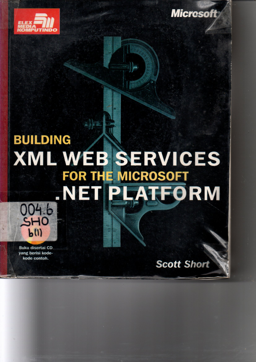 Building XML Web Servies for The microsoft Net Platform