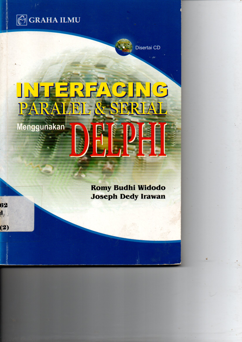 Interfacing Paralel &amp; Serial Menggunakan Delphi
