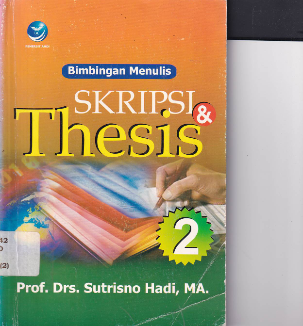 Bimbingan Menulis Skripsi dan Thesis jilid 2 (Ed. 2)