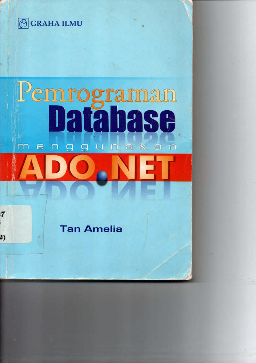 Pemrograman Database Menggunakan ADO NET