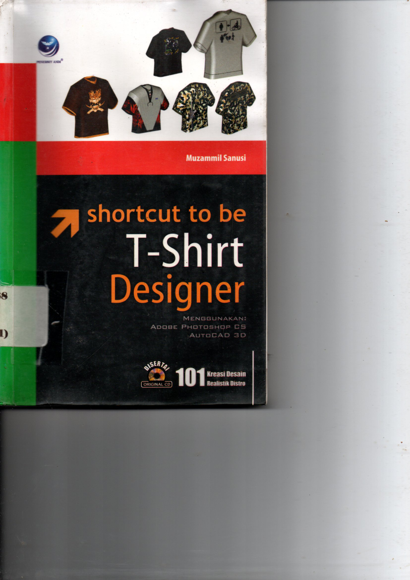 Shortcut To Be T-Shirt Designer 101 Kreasi Design Realistik Distro