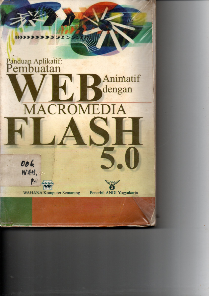 Panduan Aplikatif Pembuatan Web Animatif dengan Macromedia flash 5.0