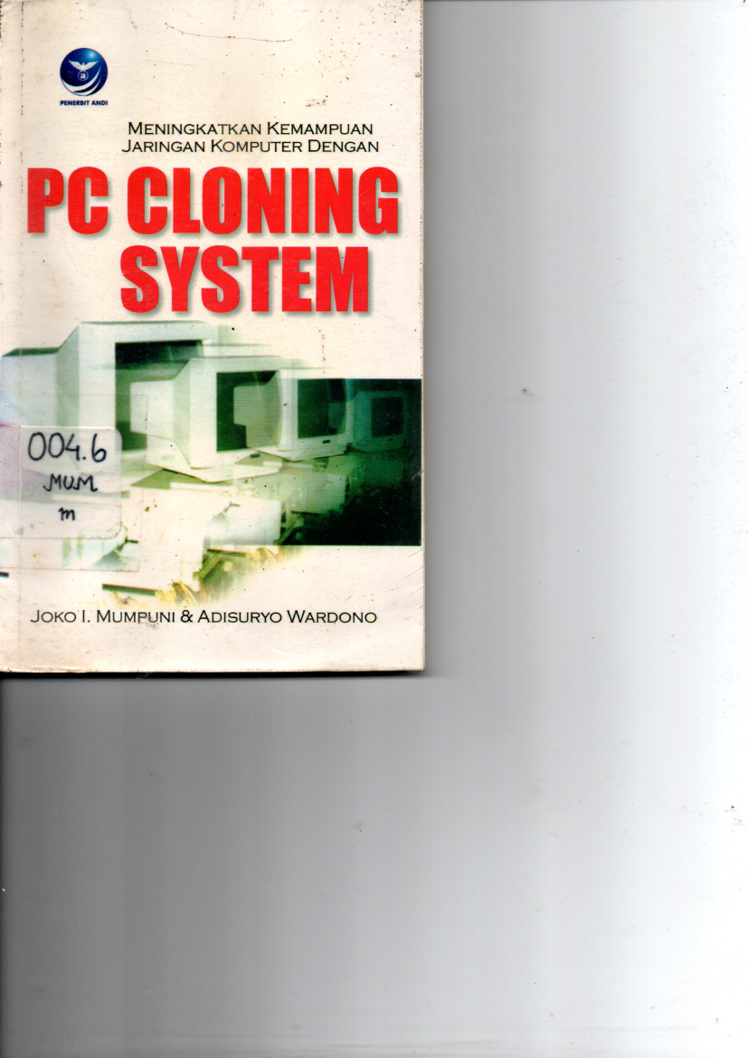 Meningkatkan Kemampuan Jaringan Komputer dengan PC Cloning System
