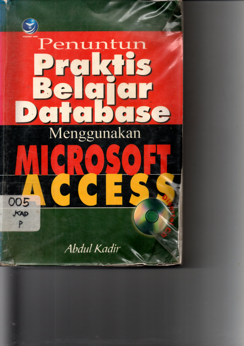 Penuntun Praktis Belajar Database Menggunakan Microsoft Accsess