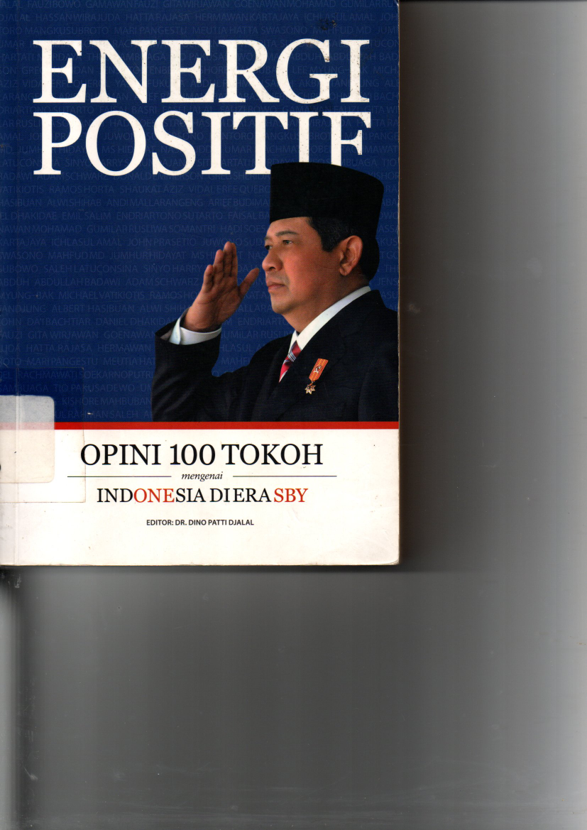 Energi Positif, Opini 100 Tokoh Mengenai Indonesia Di Era SBY