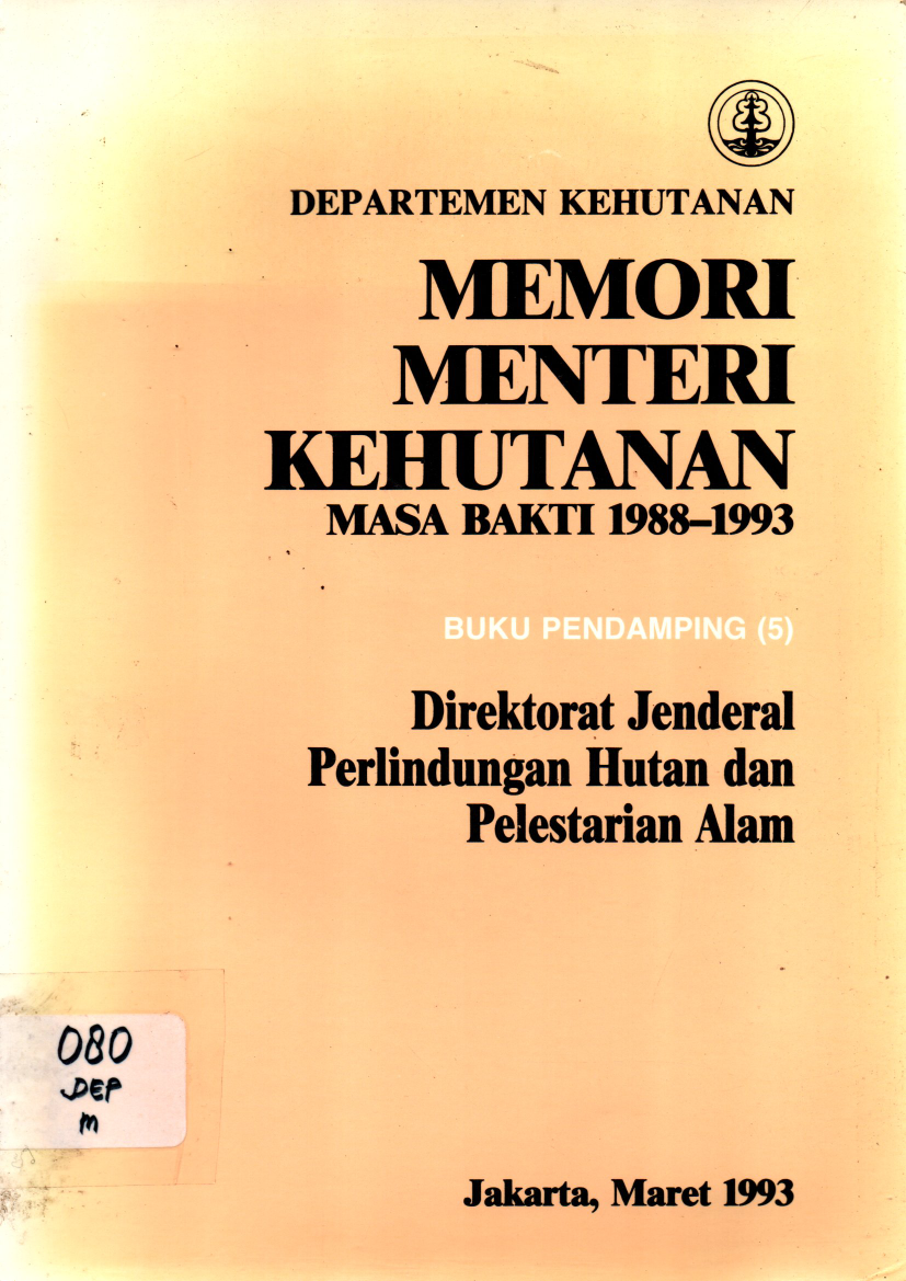 Memori Mentri Kehutanan Masa Bakti 1988-1993 Buku Pendamping 5