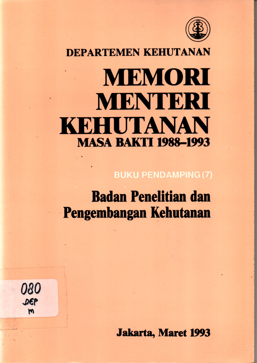 Memori Mentri Kehutanan Masa Bakti 1988-1993 Buku Pendamping 7