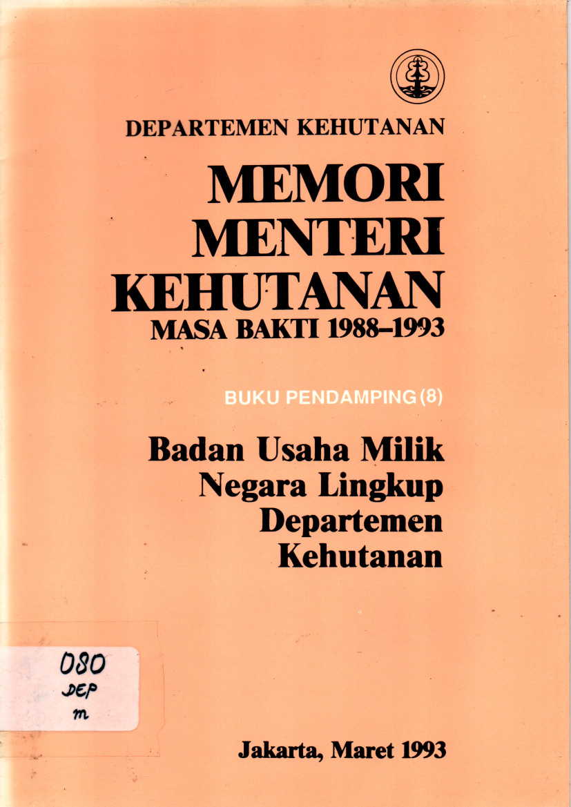 Memori Menteri Kehutanan Masa Bakti 1988-1993 Pendamping 8