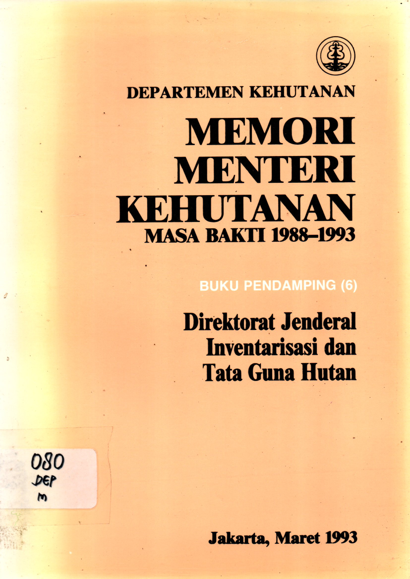 Memori Menteri Kehutanan Masa Bakti 1988-1993 Pendamping 6