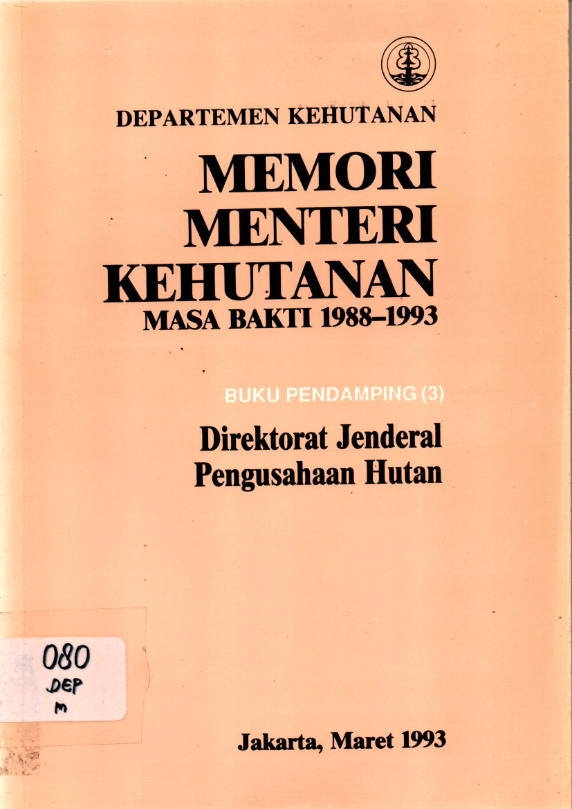 Memori Menteri Kehutanan Masa Bakti 1988-1993 Pendamping 3