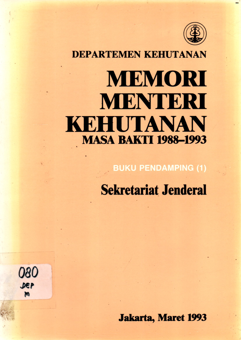 Memori Menteri Kehutanan Masa Bakti 1988-1993 Pendamping 1