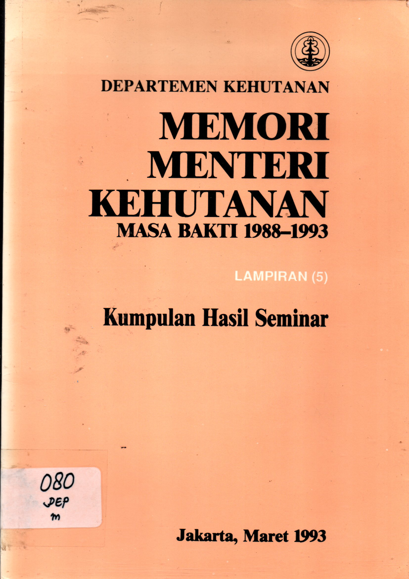 Memori Menteri Kehutanan Masa Bakti 1988-1993 Lampiran 5