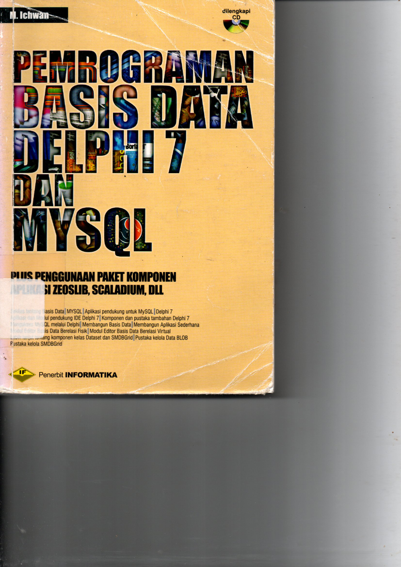 Pemrograman Basis data Delphi 7 dan My SQL + CD cet 1