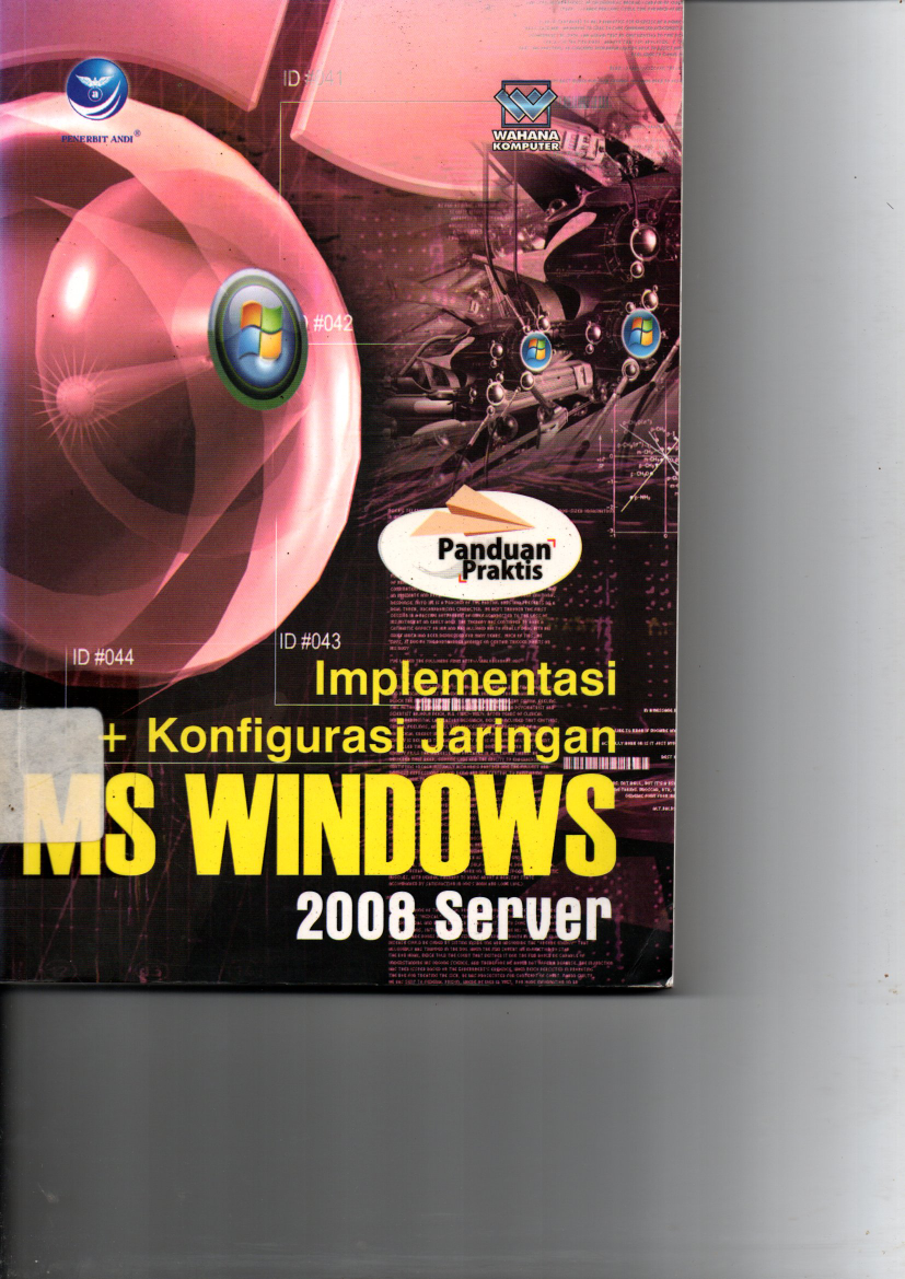 Implementasi dan Konfigurasi Jaringan MS Windows 2008 Server