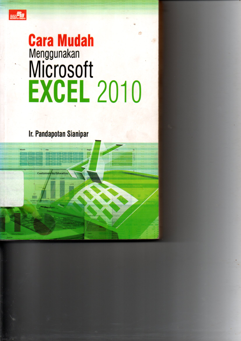 Cara Mudah Menggunakan Microsoft Excel 2010