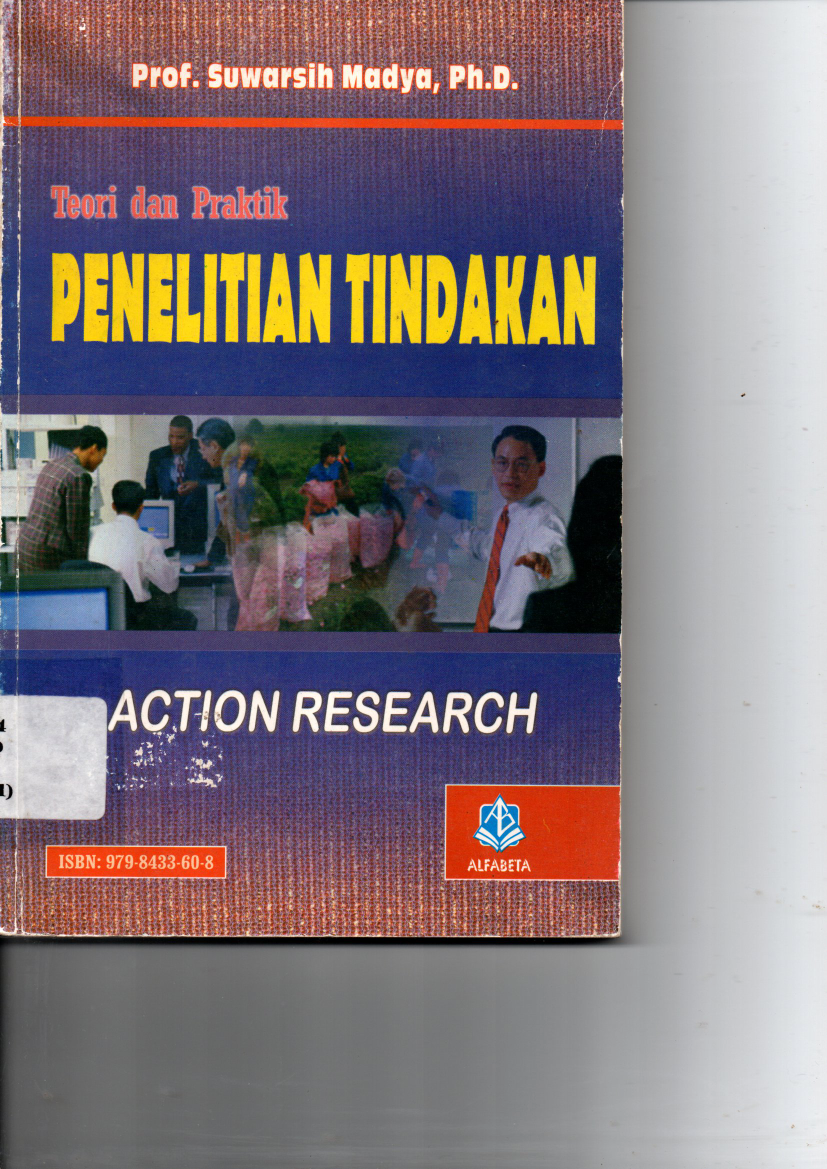 Teori dan Praktek Penelitian Tindakan : Action Research