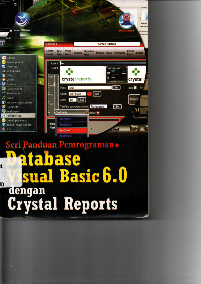 Seri Panduan Pemrograman Databse Visual Basic 6.0 dengan Crystal Report