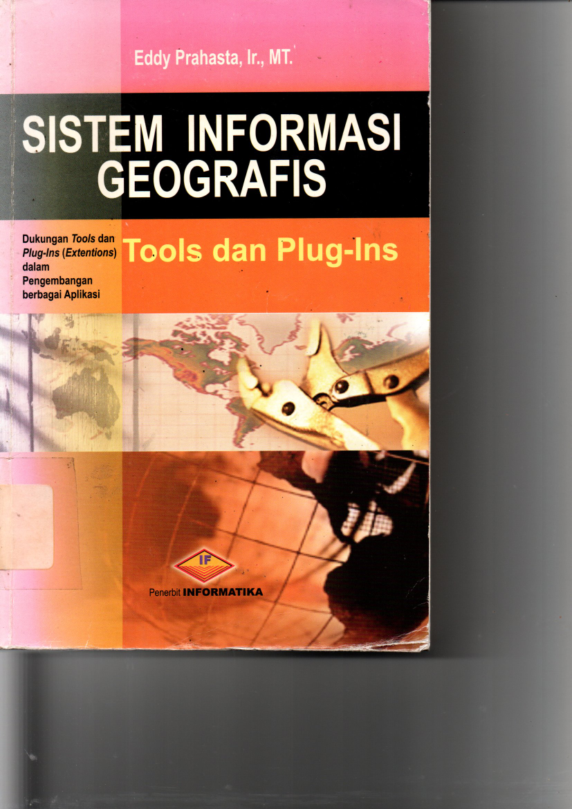 Sistem Informasi Geografis: Tools dan Plug-Ins