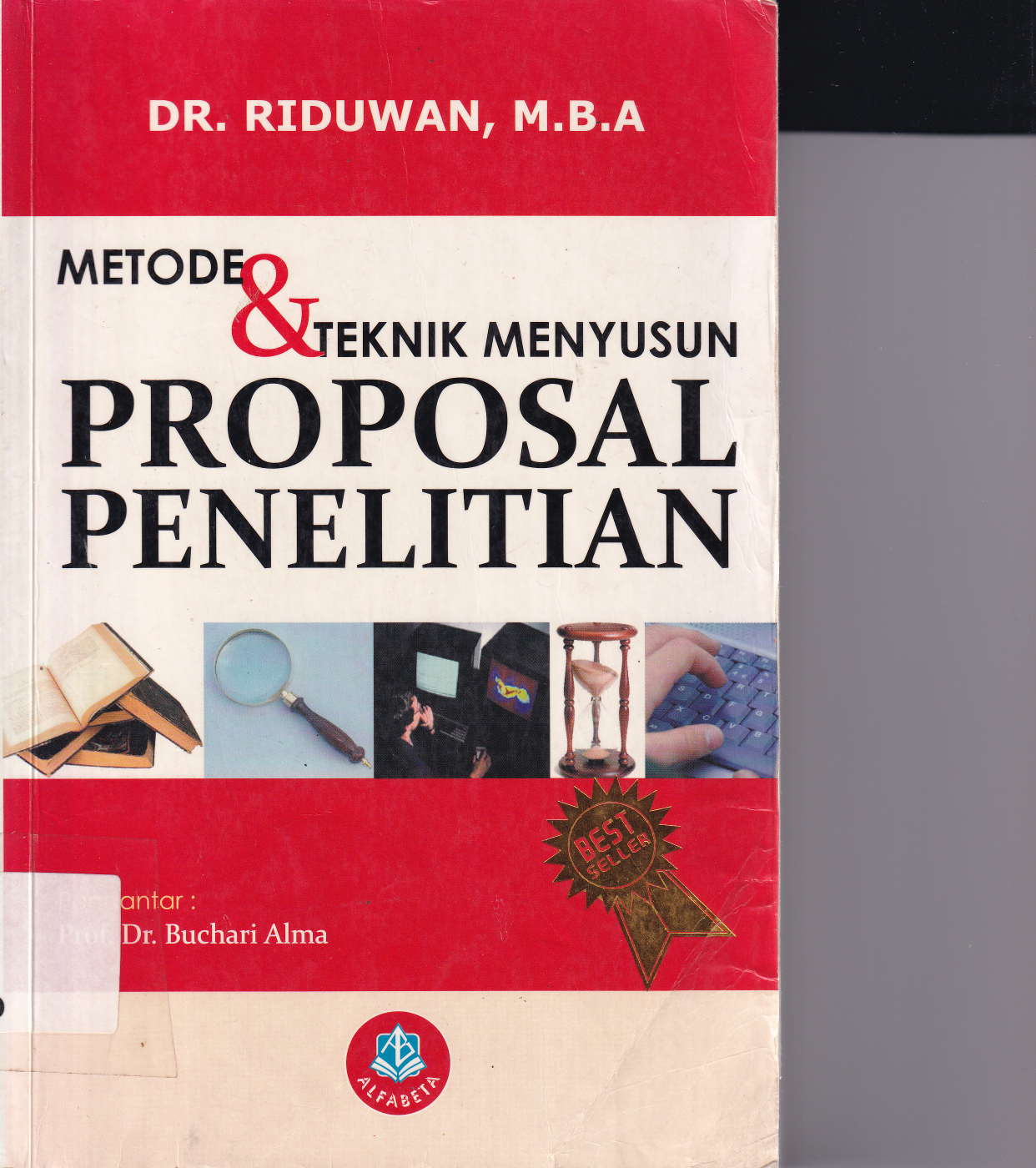 Metode dan Teknik Menyusun Proposal Penelitian (Cet. 6)