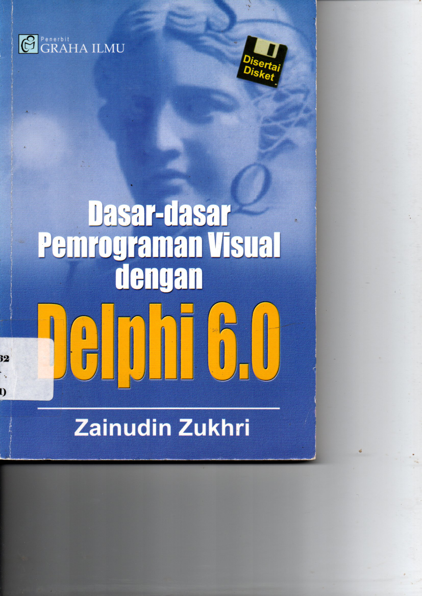 Dasar-dasar Pemrograman Visual dengan Delphi 6.0