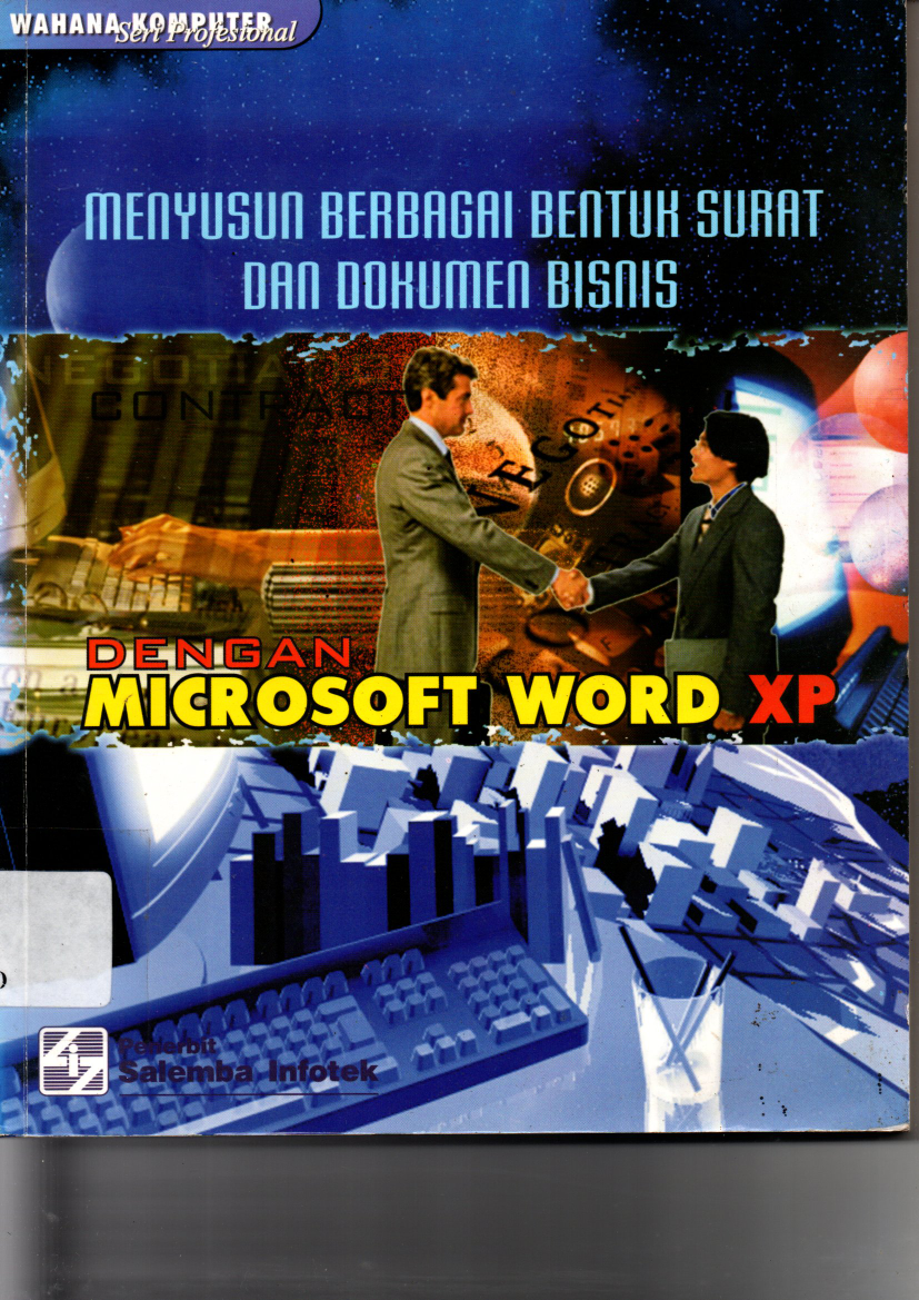 Menyusun Berbagai Bentuk Surat dan Dokumen Bisnis dengan Microsoft Word XP