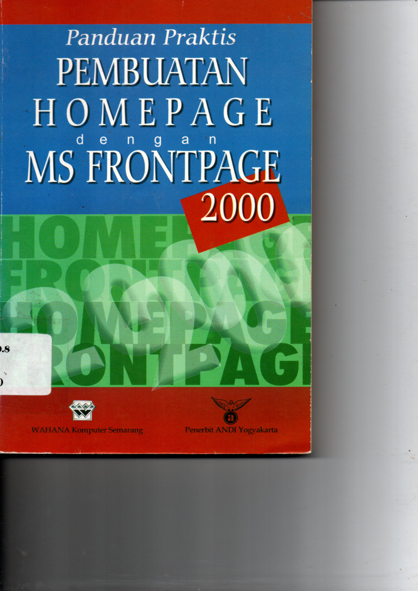Panduan Praktis Pembuatan Homepage dengan Ms. Frontage 2000