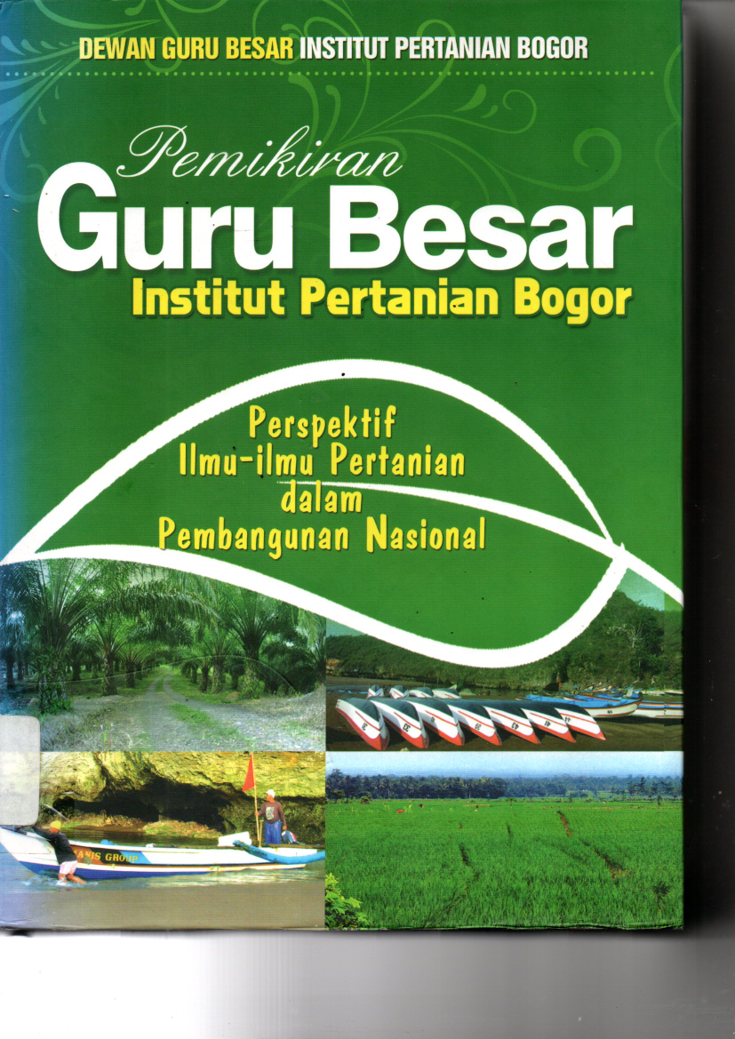 Pemikiran Guru Besar Institut Pertanian Bogor: Perspektif Ilmu-ilmu dalam Pembangunan Nasional