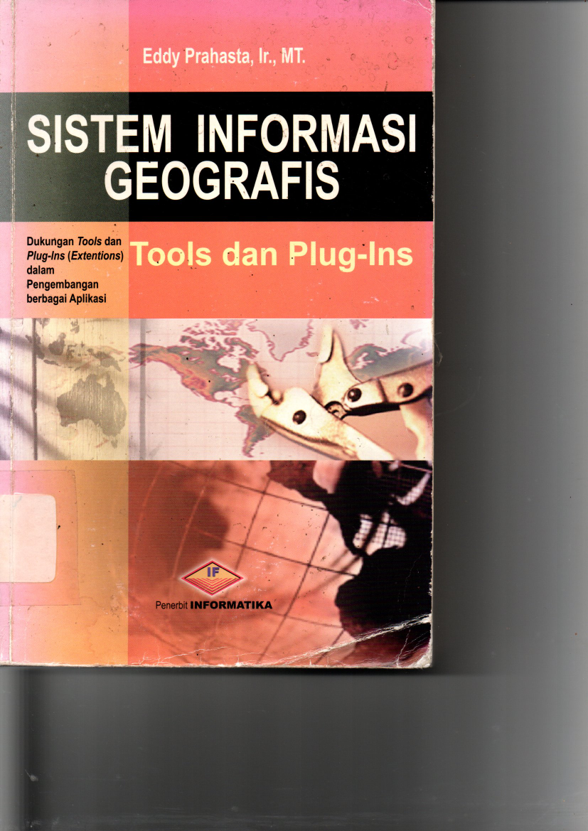 Sistem Informasi Geografis: Tool dan Plug-ins