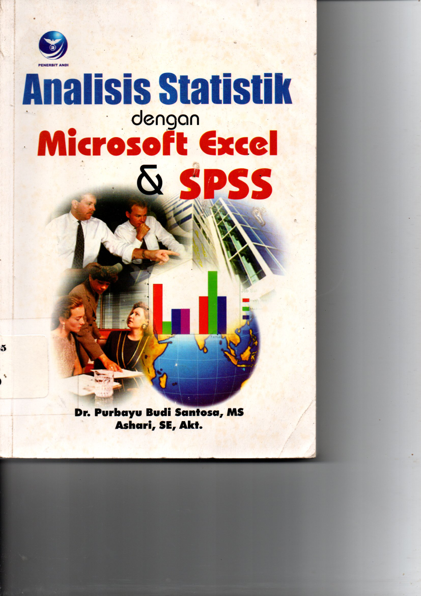 Analisis Statistik Dengan Microsoft Excel &amp; SPSS
