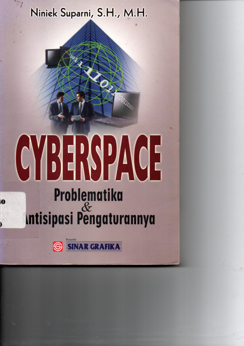 Cyberspace Problematika &amp; Antisipasi Pengaturan