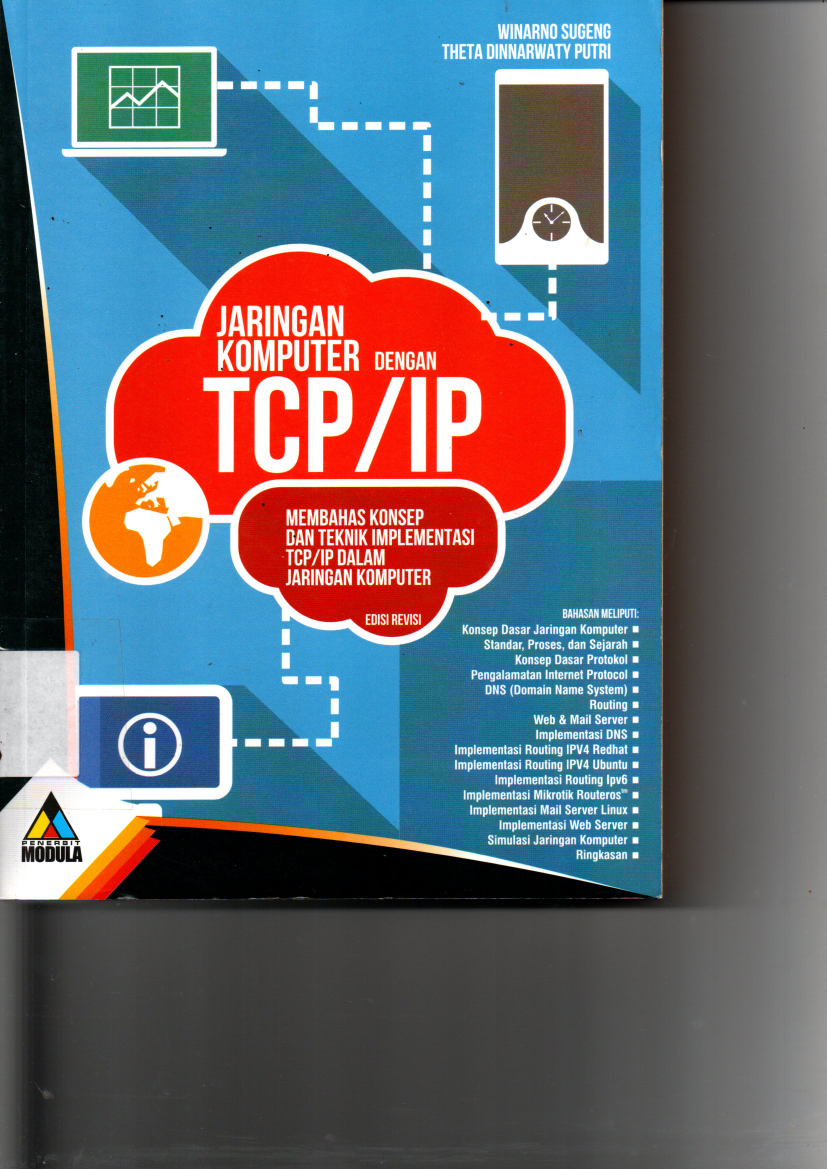 Jaringan Komputer dengan TCP/IP: Membahas Konsep dan Teknik Implementasi TCP/IP dalam Jaringan Komputer