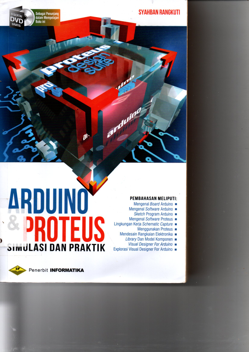 Arduino &amp; Proteus: Simulasi dan Praktik