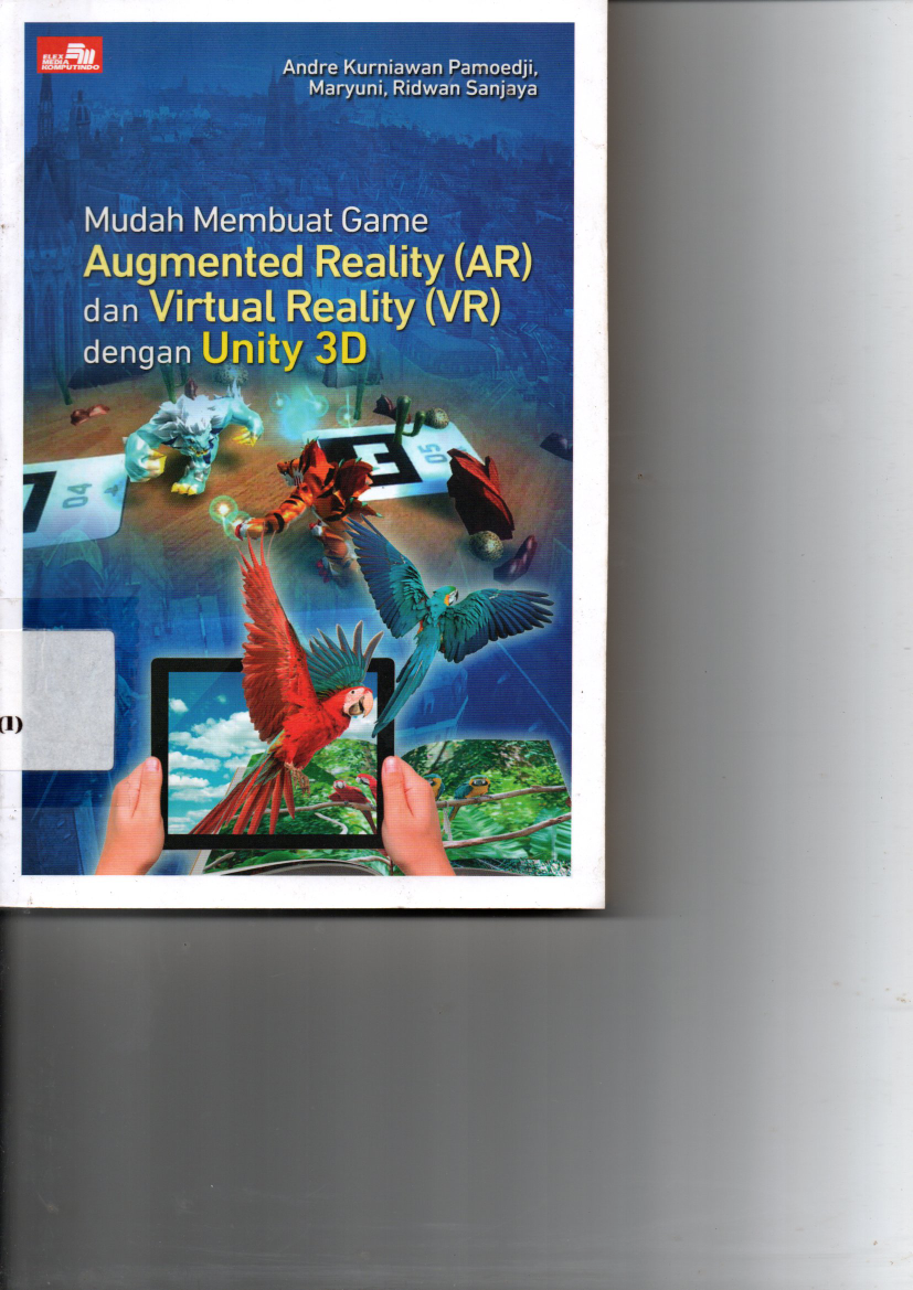 Mudah Membuat Game Augmented Realiti (AR) dan Virtual Reality (VR) dengan Unity 3D