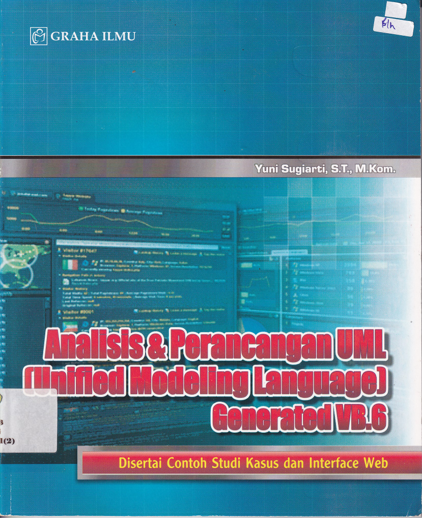Analisis Perancangan UML (Unified Modeling Language) Generated VB.6: Ed. 1, Cet. 1)