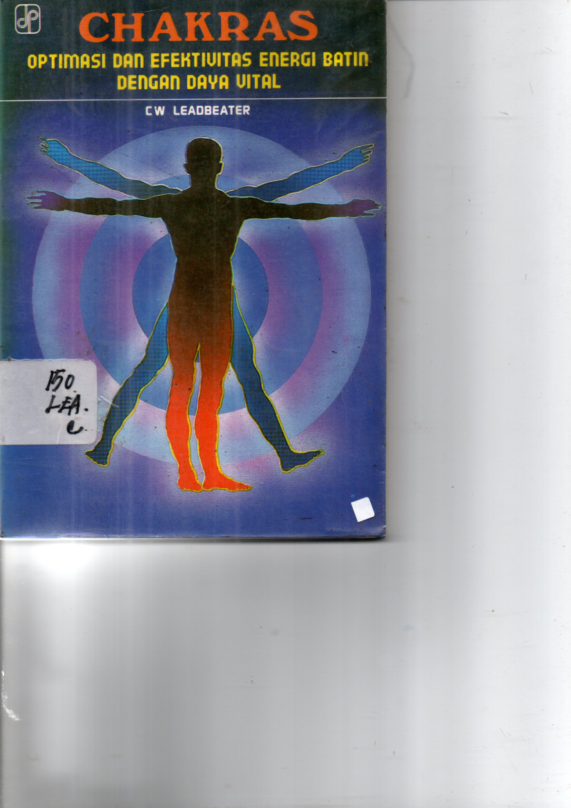 Chakras: Optimasi dan Efektivitas Energi Batin Dengan Daya Vital (Cet. 5)