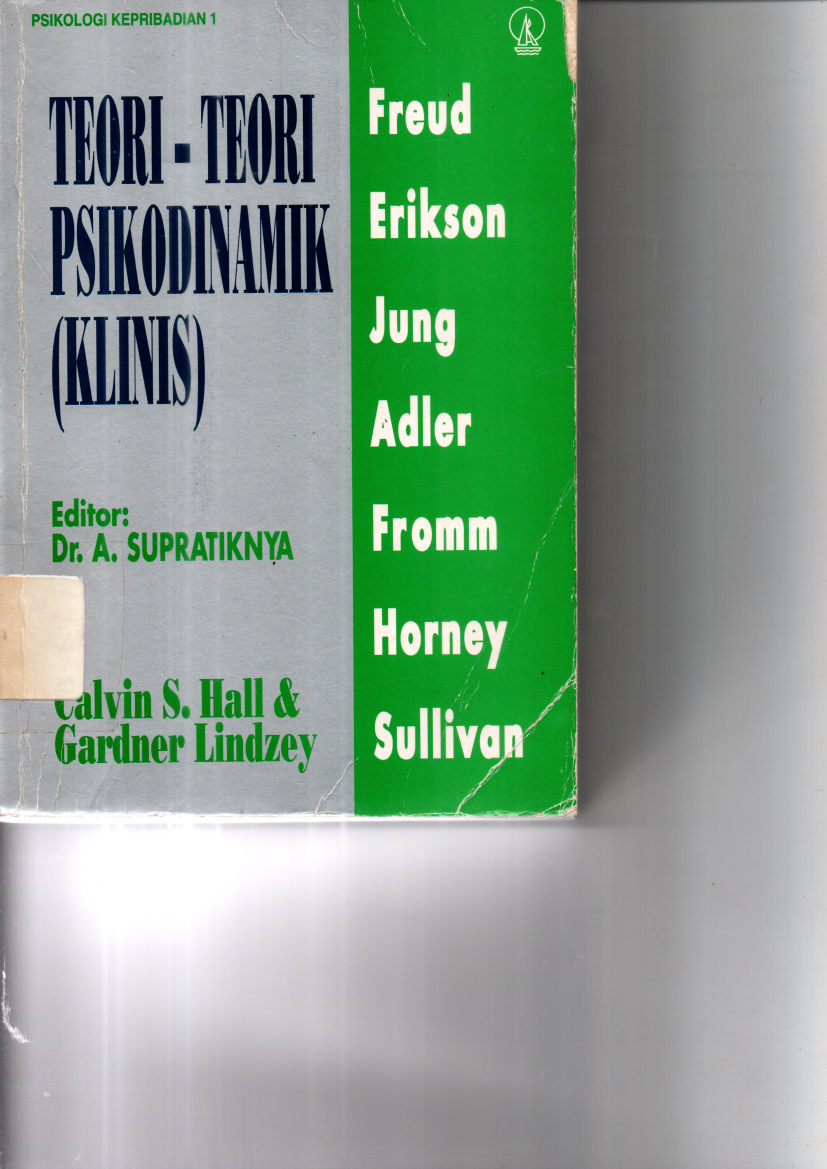 Teori-teori Psikodinamik Klinis: Psikologi Kepribadian 1 (Cet. 13)