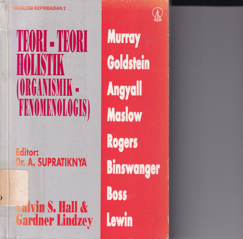 Psikologis Kepribadian 2: Teori-Teori Holistik (Organismik Fenomenologis) (Cet. 16)