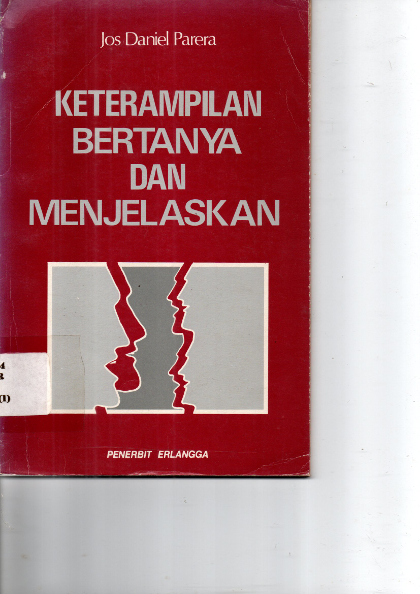 Keterampilan Bertanya dan Menjelaskan (Cet. 2)