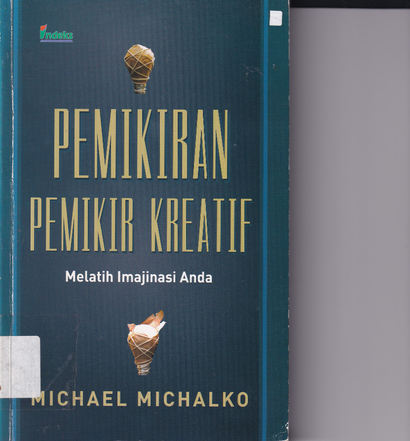 Pemikiran Pemikir Kreatif: Melatih Imajinasi Anda (Cet. 1)