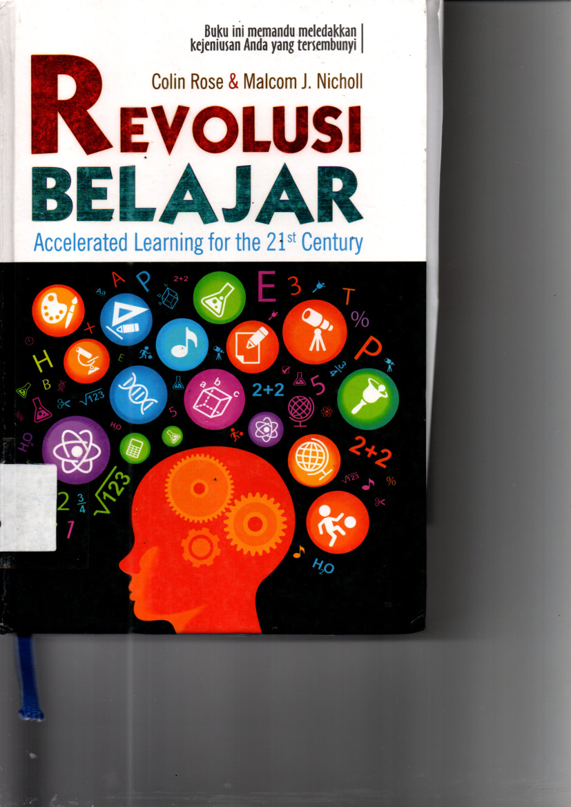 Revolusi Belajar: Accelerated Learning for The 21st Century