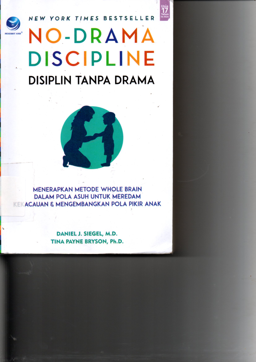 No-Drama Discipline - Disiplin Tanpa Drama