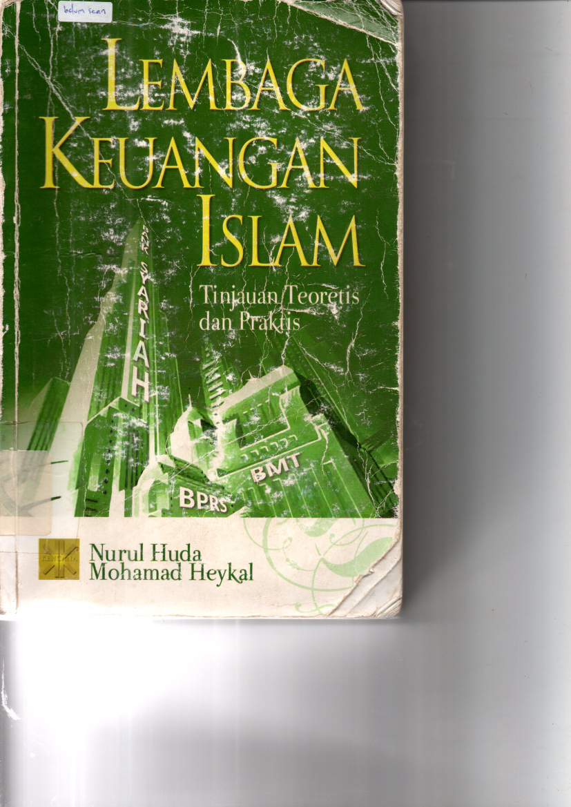 Lembaga Keuangan Islam: Tinjauan Teoretis dan Praktis