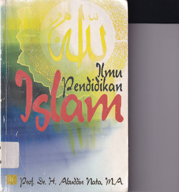 Ilmu Pendidikan Islam (Ed. 1, Cet. 1)