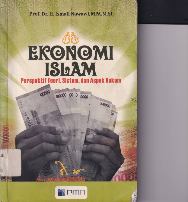 Ekonomi islam: Perspektif Teori Sistem &amp; Aspek Hukum