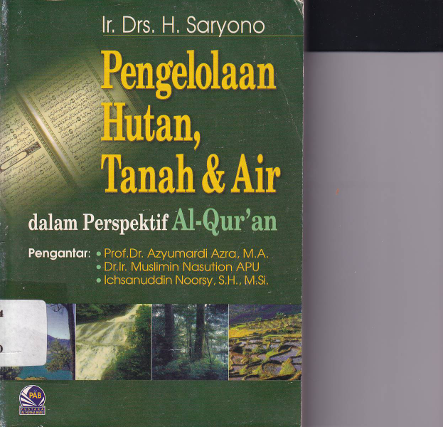 Pengelolaan Hutan, Tanah dan Air dalam Perspektif Al-Quran