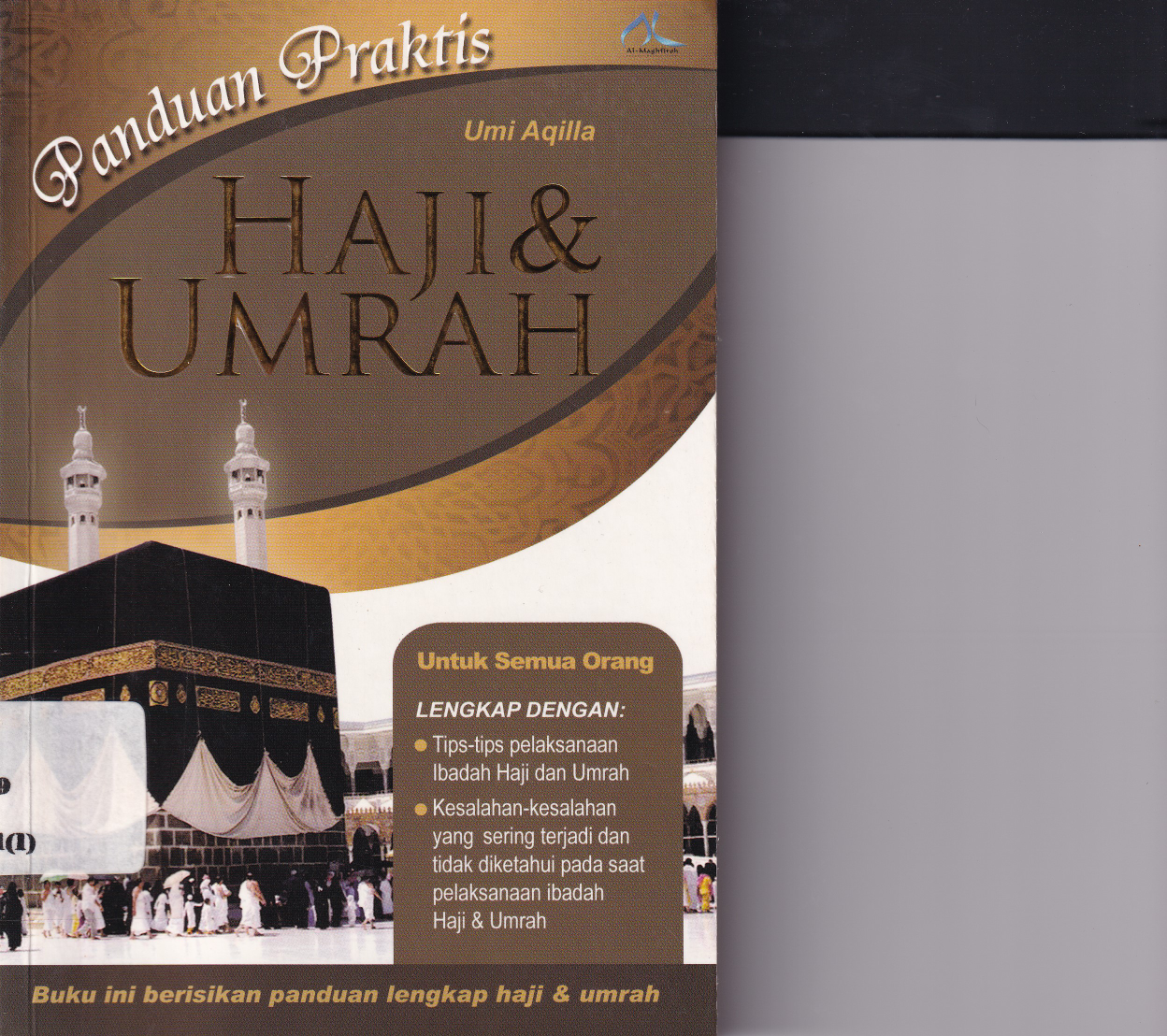 Panduan Praktis Haji &amp; Umrah